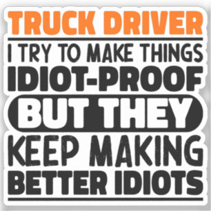 Sticker Chauffeur De Camion J'Essaie De Faire Des Choses D