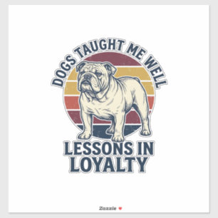 Sticker Chemise de sagesse canine Leçon de bouledogue vint