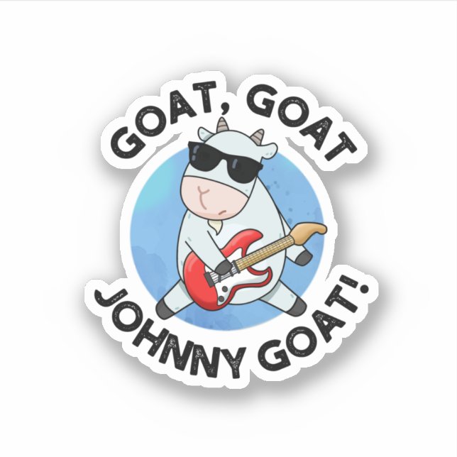 Sticker Chèvre Chèvre Johnny Chèvre Drôle Musique Animal P (Devant)
