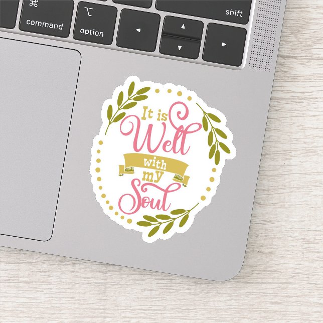 Sticker Christian design it is well with my soul (Détail)