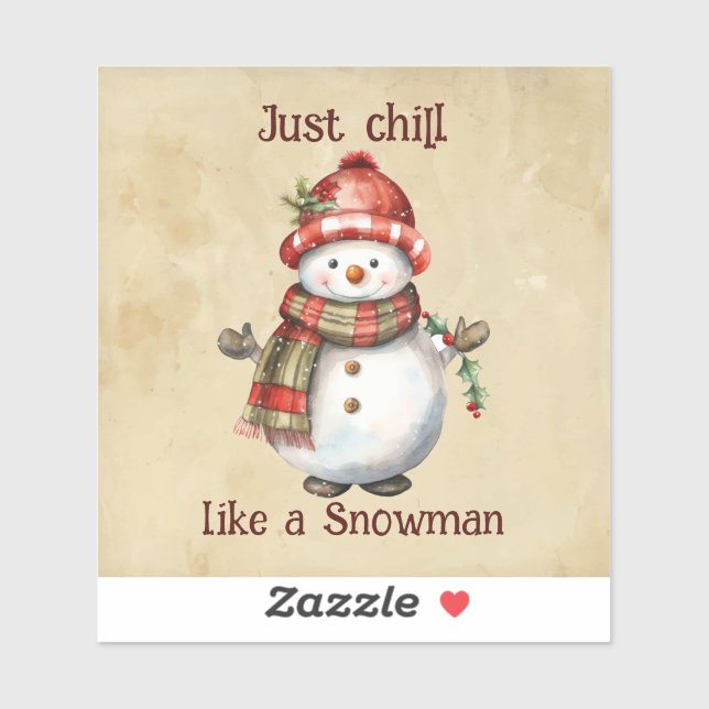 Sticker Christmas Snowman Just Chill Citation amusante Aqu (Feuille)