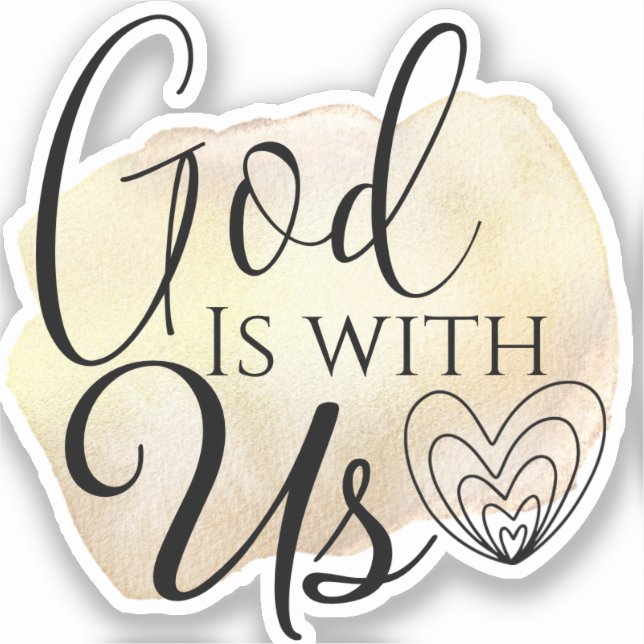 Sticker Citation chrétienne moderne Dieu est avec nous Sti (Recto)