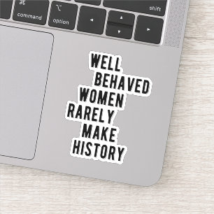 Sticker Citation de RBG : Les femmes bien conduites font r