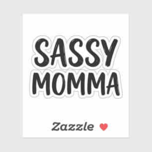 Sticker Citation drôle de maman impertinente humour sarcas