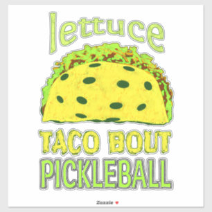 Sticker Citation drôle de taco de Pickleball