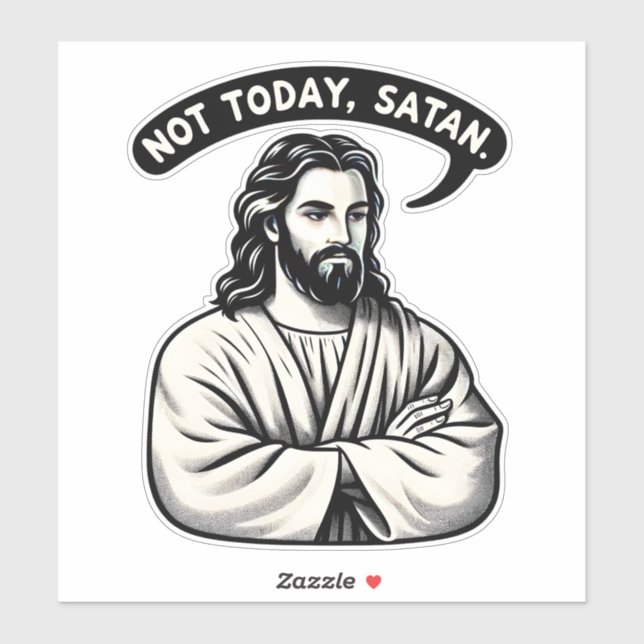 Sticker Citation drôle LOL Jesus mème pas aujourd'hui (Feuille)