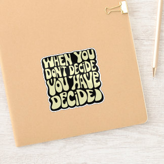Sticker Citation Faire Un Choix 