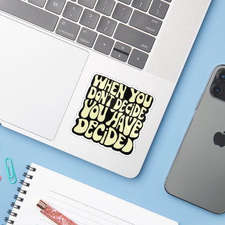 Sticker Citation Faire Un Choix 
