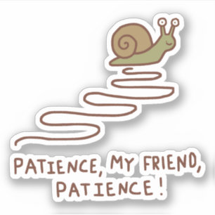 Sticker Citation motivante de patience avec un escargot mi