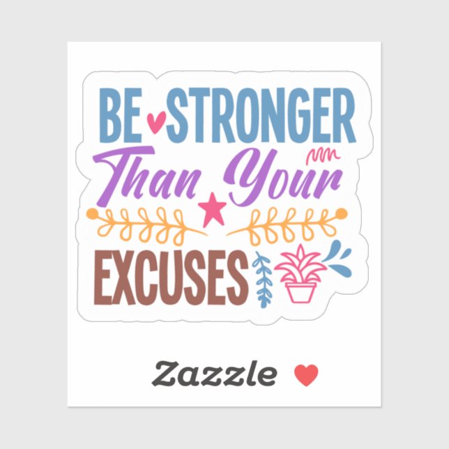 Sticker Citation Motivationnelle - Soyez Plus Forte Que Vo (Feuille)