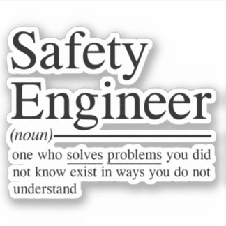 Sticker citations amusantes pour Safety Engineer