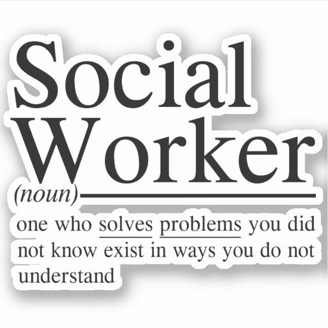 Sticker citations drôles de Social Worker (Devant)