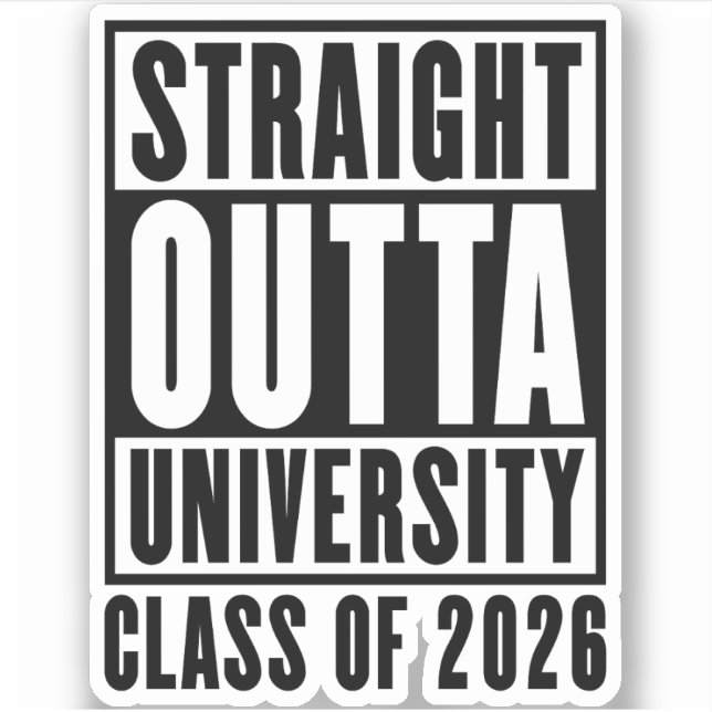 Sticker Classe universitaire Straight Outta de 2026 (Devant)