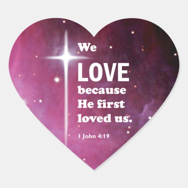Sticker Cœur 1 John 4:19 (Devant)