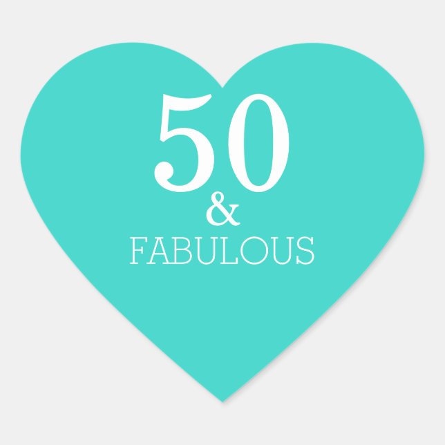 Sticker Cœur 50 Et Fabuleux anniversaire Blanc Turquoise Bleu (Devant)