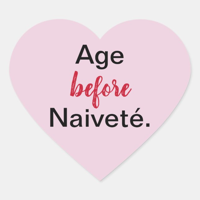 Sticker Cœur Age avant Naivete en rose (Devant)