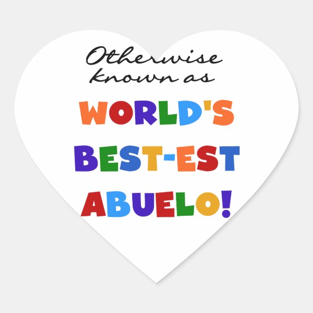 Sticker Cœur Autrement connu comme le meilleur cadeau d'Abuelo (Devant)