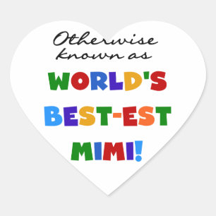 Sticker Cœur Autrement connu comme le meilleur cadeau de Mimi