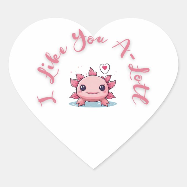 Sticker Cœur Axolotl Cute White Je T'Aime A-lotl (Devant)