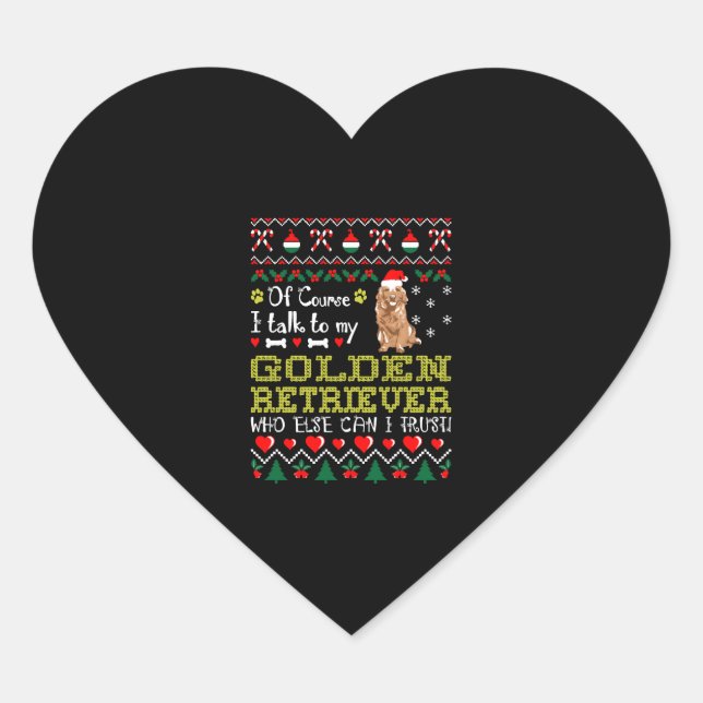 Sticker Cœur Bien Sûr Je Parle À Golden Retriever Christmas Tee (Devant)