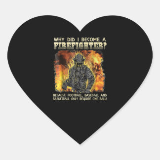 Sticker Cœur Cadeau pompier | Pourquoi Est-Ce Que Je Suis Deven
