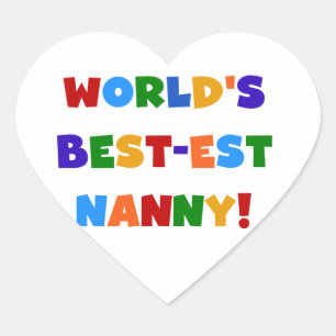 Sticker Cœur Cadeaux de la meilleure nounou brillante du monde