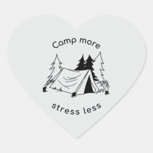 Sticker Cœur Camp plus de stress moins