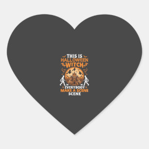 Sticker Cœur C'est Halloween Sorcière Tout Le Monde Fait Une Sc