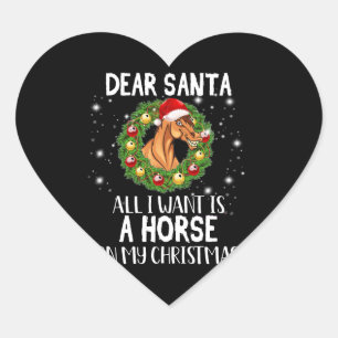 Sticker Cœur Cher Père Noël, Tout Ce Que Je Veux, C'Est Un Chev