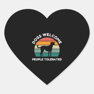 Sticker Cœur Chiens de bienvenue, Les gens tolérés - Drôle conc