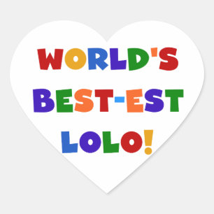 Sticker Cœur Couleurs vives Meilleurs T-shirts et cadeaux Lolo