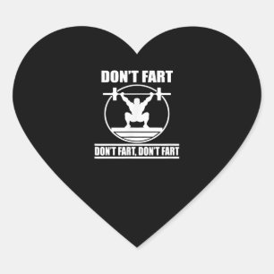 Sticker Cœur Dont Fart Funny Gym WorkSquat pour Bodybuilder
