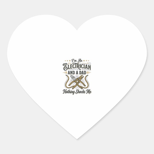 Sticker Cœur Electrician Dad Nothing Shocks Me Vintage Shirt De (Devant)