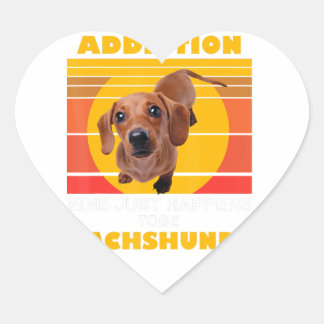 Sticker Cœur Everybody Has An Addiction Mine Just Happens To Be