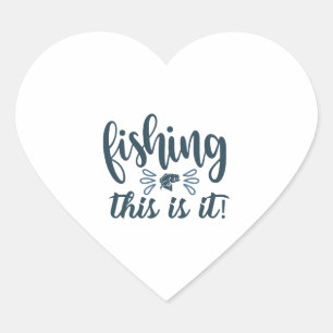 Sticker Cœur Funny Fishing Shirt avec slogan