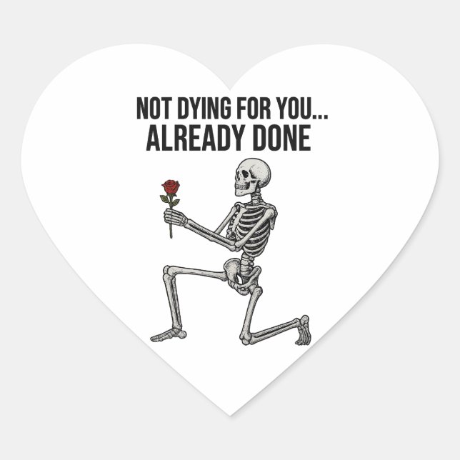 Sticker Cœur Funny Skeleton with Rose – Sarcastic Dark Humor (Devant)