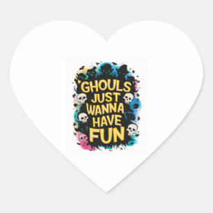 Sticker Cœur Ghouls veut juste s'amuser