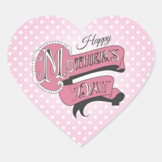 Sticker Cœur Happy mother's day !