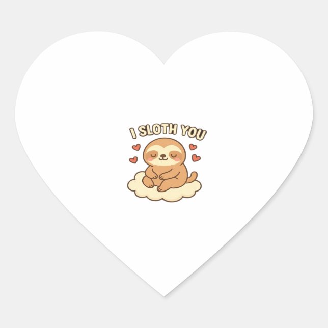 Sticker Cœur I Sloth You - Cute Kawaii Sloth Love Pun Design Cl (Devant)