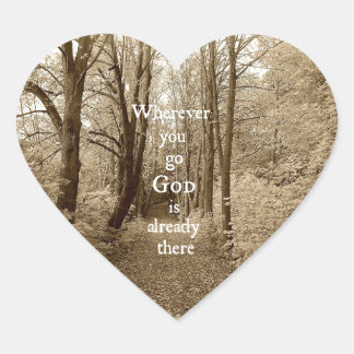 Sticker Cœur Inspirationnal God is Already There Christian Quot