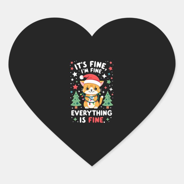 Sticker Cœur It's Fine I'm Fine Everything Is Fine Xmas Cat Chr (Devant)