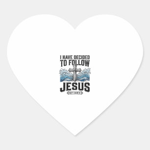 Sticker Cœur J'ai décidé de suivre Jésus Vintage Shirt