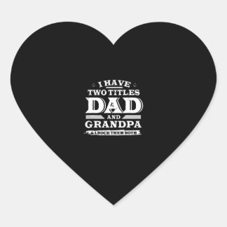 Sticker Cœur J'Ai Deux Titres Papa Et Grand-Père Et Je Rock Les