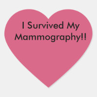 J'ai survécu à ma mammographie !