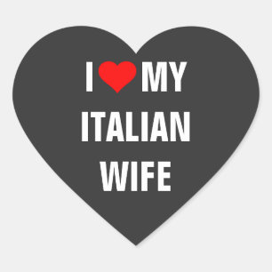 Sticker Cœur "J'aime ma femme italienne"