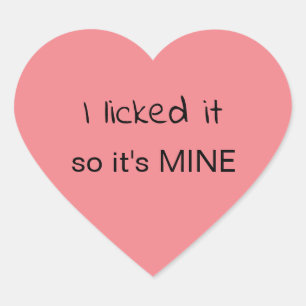 Sticker Cœur Je l'ai cueilli, donc c'est mon coeur