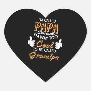 Sticker Cœur Je suis appelé Papa parce que je suis trop Cool