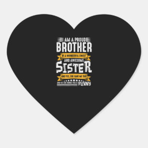 Sticker Cœur Je suis un Frère Fier, une Soeur merveilleuse et 