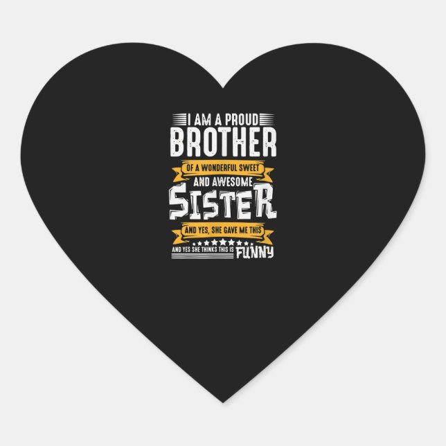 Sticker Cœur Je suis un Frère Fier, une Soeur merveilleuse et f (Devant)