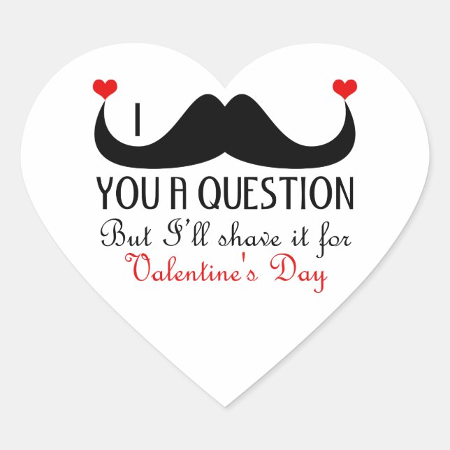 Sticker Cœur Je te moustache une question Saint Valentin (Devant)